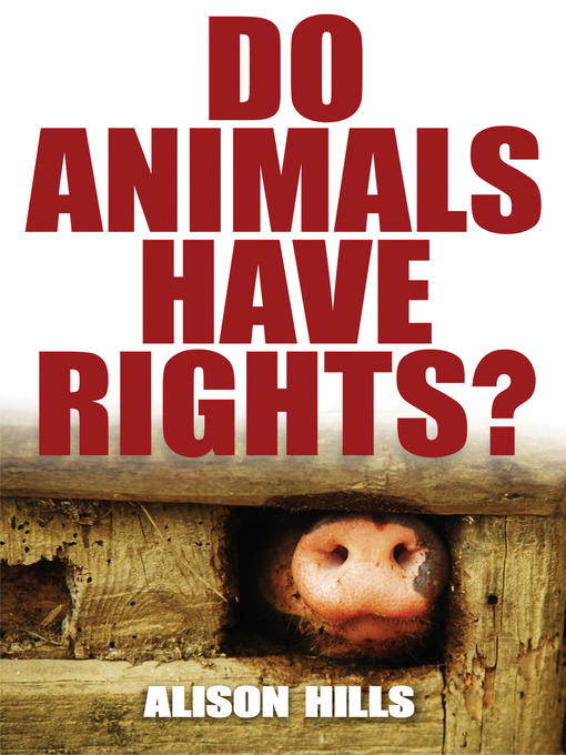 Cover image for Do Animals Have Rights?